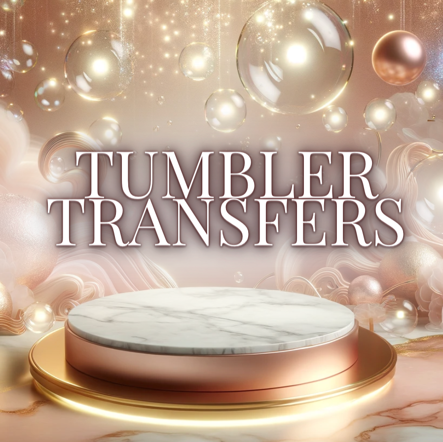 Tumbler Transfers