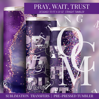 Pray, Wait, Trust