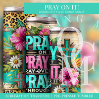 Pray On It!