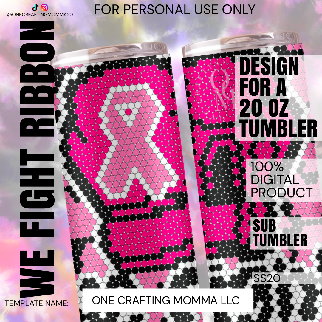 We Fight Ribbon – One Crafting Momma LLC